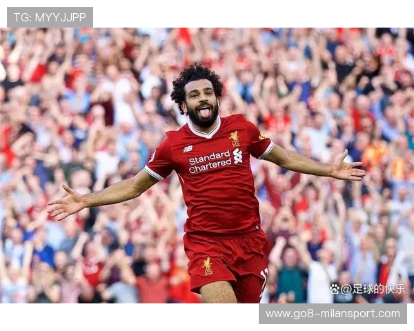 利物浦萨拉赫：禁区射门更稳定，红军锋线再添利器